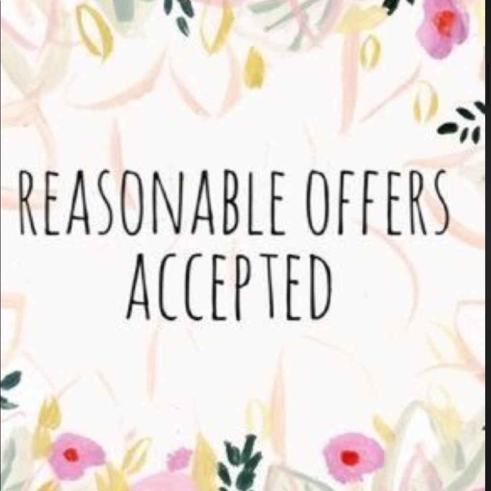 Reasonable offers accepted